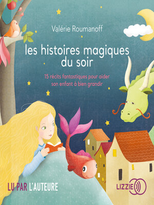 cover image of Les histoires magiques du soir